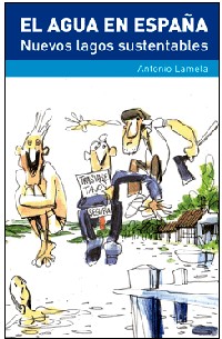 Antonio Lamela presenta su libro 'El agua en España'