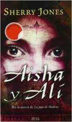 'Aisha y Alí' de Sherry Jones: continuación de 'La joya de Medina'
