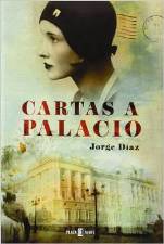 “Cartas a Palacio” de Jorge Díaz