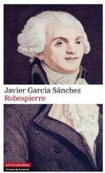 'Robespierre' de Javier García Sánchez