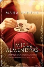 'Miel y almendras' de Maha Akhtar
