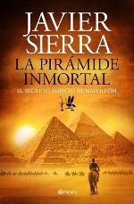Javier Sierra retoma su pasión por Napoleón Bonaparte en su nuevo libro “La pirámide inmortal”