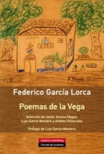 Galaxia Gutenberg presenta la antología de Federico García Lorca, 'Poemas de la Vega'