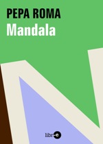 Leer-e reedita en digital la novela 'Mandala' de Pepa Roma