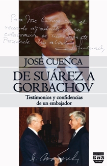 Plaza y Valdés publica la confidencias del embajador José Cuenca
