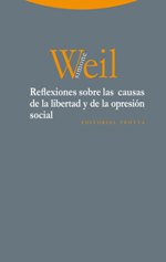 Simone Weil publica el ensayo "Reflexiones sobre las causas de la libertad y de la opresión social"