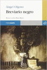 Ángel Olgoso publica un nuevo libro de relatos, 'Breviario negro'