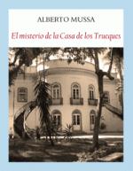 Alberto Mussa publica en Funambulista el thriller 'El mistero de la Casa de los Trueques'