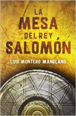 Luis Montero Manglano publica su primera novela, 'La mesa del rey Salomón'