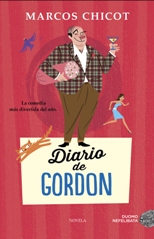 'Diario de Gordon' de Marcos Chicot, una comedia genial