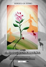 'El testamento de la Rosa', un poemario humanista de Heberto de Sysmo