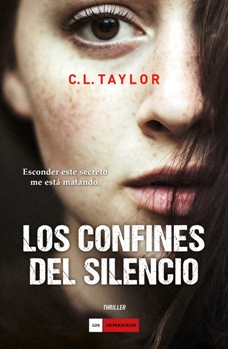 'Los confines del silencio' de C.L. Taylor, un thriller trepidante
