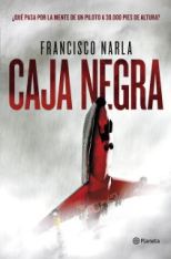 'Caja negra' de Francisco Narla, un anticipo a la tragedia