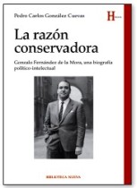 Presentan el libro 'La razón conservadora', en torno a la figura de Gonzalo Fernández de la Mora