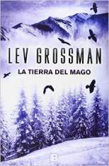 'La tierra del mago' de Lev Grossman