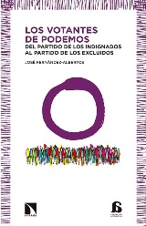 "Los votantes de Podemos. Del Partido de los indignados al partido de los excluidos" de José Fernández-Albertos