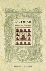 Ediciones Obelisco publica la 8ª edición de ‘El Zohar’, el Libro del Esplendor