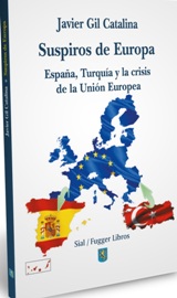 Suspiros de Europa España, Turquía y la crisis de la Union Europea