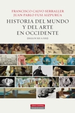 Juan Pablo Fusi Aizpurúa y Francisco Calvo Serraller publican su 'Historia del mundo y del arte en Occidente (siglos XII a XIX)'