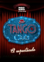 Tango Club. El espectáculo