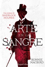 Sherlock Holmes revive de la mano de Bonnie MacBird