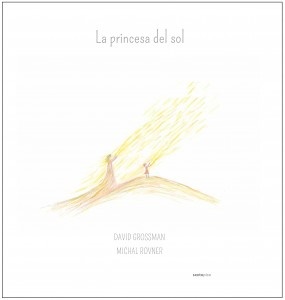 Sexto Piso publica ‘La princesa del Sol’ de David Grossman