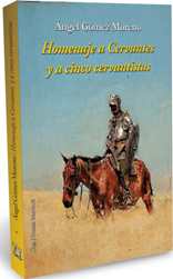 Se presenta "Homenaje a Cervantes y a cinco cervantistas" de Ángel Gómez Moreno