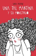 Sara Fratini publica un nuevo libro ilustrado, 'Una tal Martina y su monstruo'