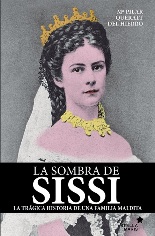 Mª Pilar Queralt del Hierro publica una biografía alternativa de Sissi