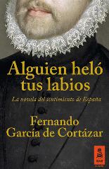 Fernando García de Cortázar vuelve a la ficción literaria para adentrarse en el corazón humano y para transmitir a sus lectores la razón y el sentimiento de España