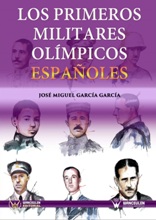 Los primeros militares olímpicos españoles