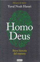 Yuval Noah Harari: Homo Deus. Breve historia del mañana