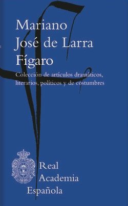 Mariano José de Larra, Fígaro