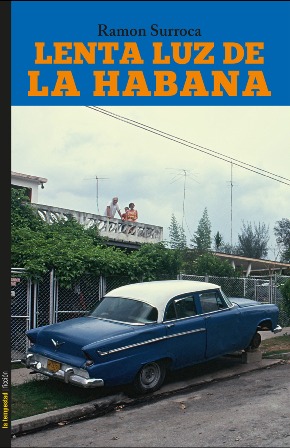Lenta luz de La Habana