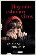 La afamada guionista belga Emmanuelle Pirotte publica en Grijalbo su primera novela, 'Hoy aún estamos vivos'