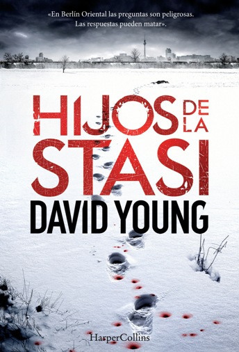 'Hijos de la Stasi', del ganador del más prestigioso premio para novela policiaca David Young