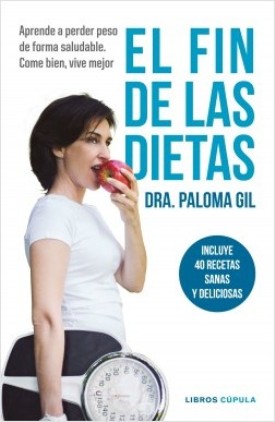 La Dr. Paloma Gil presenta “El fin de las dietas”
