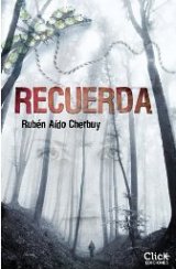 Click publica en ebook “Recuerda” de Rubén Aído
