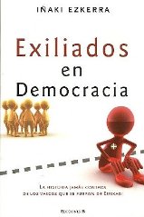 'Exiliados en democracia': la historia jamás contada de los vascos que se fueron de Euskadi
